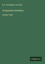 K. A. Varnhagen von Ense: Vermischte Schriften, Buch