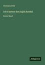 Hermann Ethé: Die Fahrten des Sajjid Batthal, Buch