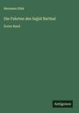 Hermann Ethé: Die Fahrten des Sajjid Batthal, Buch