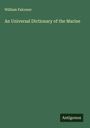 William Falconer: An Universal Dictionary of the Marine, Buch