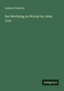 Johann Friedrich: Der Reichstag zu Worms im Jahre 1521, Buch