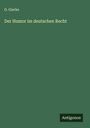 O. Gierke: Der Humor im deutschen Recht, Buch