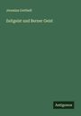 Jeremias Gotthelf: Zeitgeist und Berner Geist, Buch
