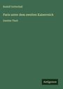 Rudolf Gottschall: Paris unter dem zweiten Kaiserreich, Buch