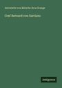 Antoniette von Klitsche de la Grange: Graf Bernard von Sarriano, Buch