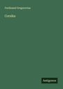 Ferdinand Gregorovius: Corsika, Buch