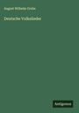 August Wilhelm Grube: Deutsche Volkslieder, Buch