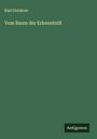 Karl Gutzkow: Vom Baum der Erkenntniß, Buch