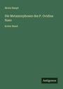 Moriz Haupt: Die Metamorphosen des P. Ovidius Naso, Buch