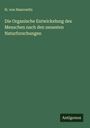 H. Von Haurowitz: Die Organische Entwickelung des Menschen nach den neuesten Naturforschungen, Buch