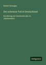 Robert Hoeniger: Der schwarze Tod in Deutschland, Buch