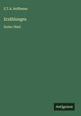 E. T. A. Hoffmann: Erzählungen, Buch