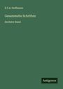 E. T. A. Hoffmann: Gesammelte Schriften, Buch