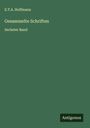 E. T. A. Hoffmann: Gesammelte Schriften, Buch