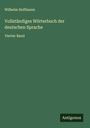 Wilhelm Hoffmann: Vollständiges Wörterbuch der deutschen Sprache, Buch