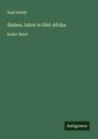 Emil Holub: Sieben Jahre in Süd-Afrika, Buch