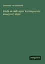 Alexander Von Humboldt: Briefe an Karl August Varnhagen von Ense (1827-1858), Buch