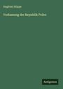 Siegfried Hüppe: Verfassung der Republik Polen, Buch