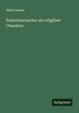 Albert Immer: Schleichermacher als religiöser Charakter, Buch