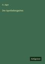 H. Jäger: Der Apothekergarten, Buch