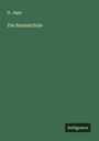 H. Jäger: Die Baumschule, Buch