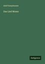 Adolf Kamphausen: Das Lied Moses, Buch