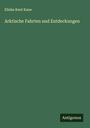 Elisha Kent Kane: Arktische Fahrten und Entdeckungen, Buch