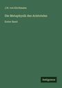 J. H. Von Kirchmann: Die Metaphysik des Aristoteles, Buch