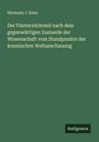 Hermann J. Klein: Der Fixsternhimmel nach dem gegenwärtigen Zustande der Wissenschaft vom Standpunkte der kosmischen Weltanschauung, Buch