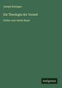 Joseph Klentgen: Die Theologie der Vorzeit, Buch