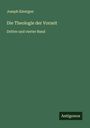 Joseph Kleutgen: Die Theologie der Vorzeit, Buch