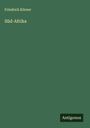 Friedrich Körner: Süd-Afrika, Buch
