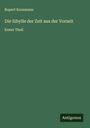 Rupert Kornmann: Die Sibylle der Zeit aus der Vorzeit, Buch