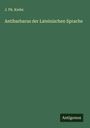 J. Ph. Krebs: Antibarbarus der Lateinischen Sprache, Buch