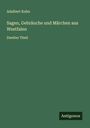 Adalbert Kuhn: Sagen, Gebräuche und Märchen aus Westfalen, Buch