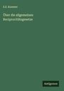 E. E. Kummer: Über die allgemeinen Reciprocitätsgesetze, Buch