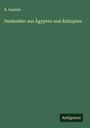 R. Lepsius: Denkmäler aus Ägypten und Äthiopien, Buch