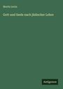 Moritz Levin: Gott und Seele nach jüdischer Lehre, Buch