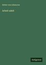 Detlev Von Liliencron: Arbeit adelt, Buch