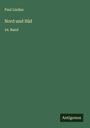 Paul Lindau: Nord und Süd, Buch