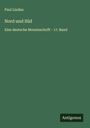 Paul Lindau: Nord und Süd, Buch
