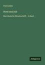 Paul Lindau: Nord und Süd, Buch
