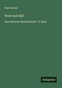 Paul Lindau: Nord und Süd, Buch
