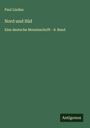 Paul Lindau: Nord und Süd, Buch