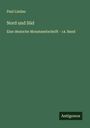 Paul Lindau: Nord und Süd, Buch