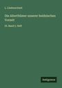 L. Lindenschmit: Die Alterthümer unserer heidnischen Vorzeit, Buch