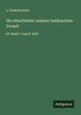 L. Lindenschmit: Die Alterthümer unserer heidnischen Vorzeit, Buch