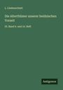 L. Lindenschmit: Die Alterthümer unserer heidnischen Vorzeit, Buch