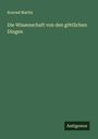 Konrad Martin: Die Wissenschaft von den göttlichen Dingen, Buch