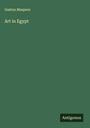 Gaston Maspero: Art in Egypt, Buch